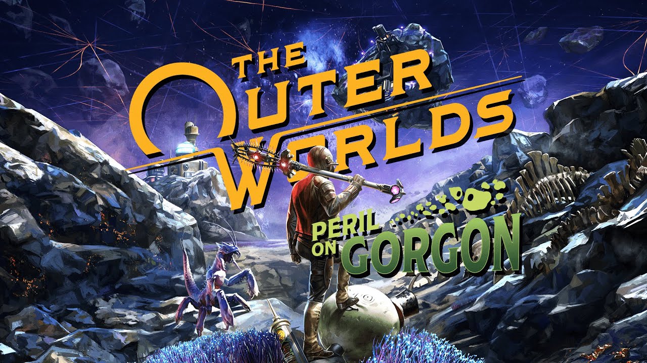 The Outer Worlds: Peril On Gorgon