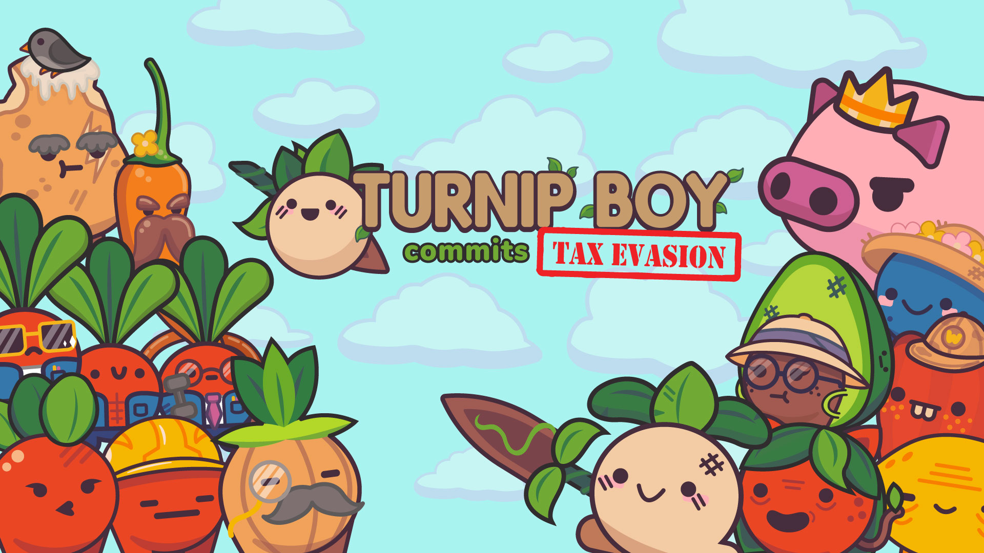 Turnip Boy Commits Tax Evasion