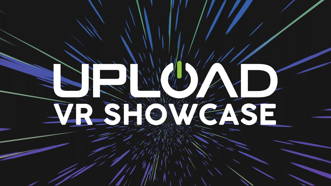 Upload VR Showcase 2021