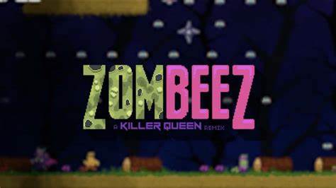 ZOMBEEZ: A Killer Queen Remix