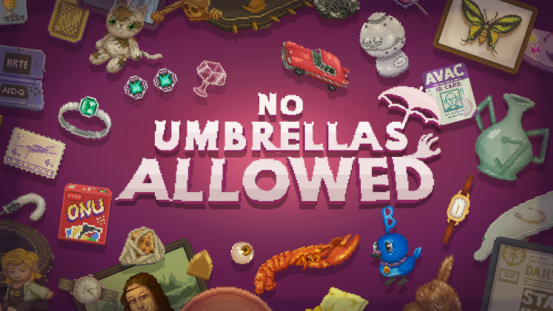 No Umbrellas Allowed