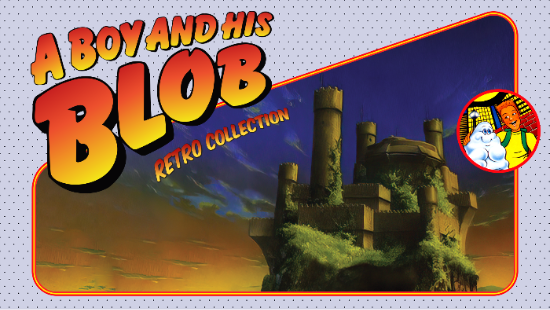 A Boy and his Blob Retro Collection