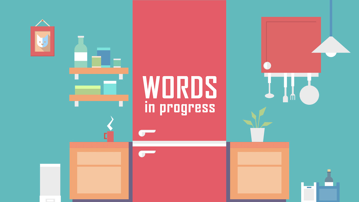 Words in Progress