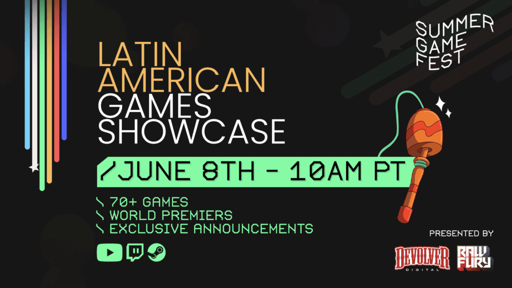 Latin American Games Showcase Latin American Games Showcase