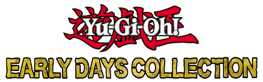 Yu-Gi-Oh! EARLY DAYS COLLECTION