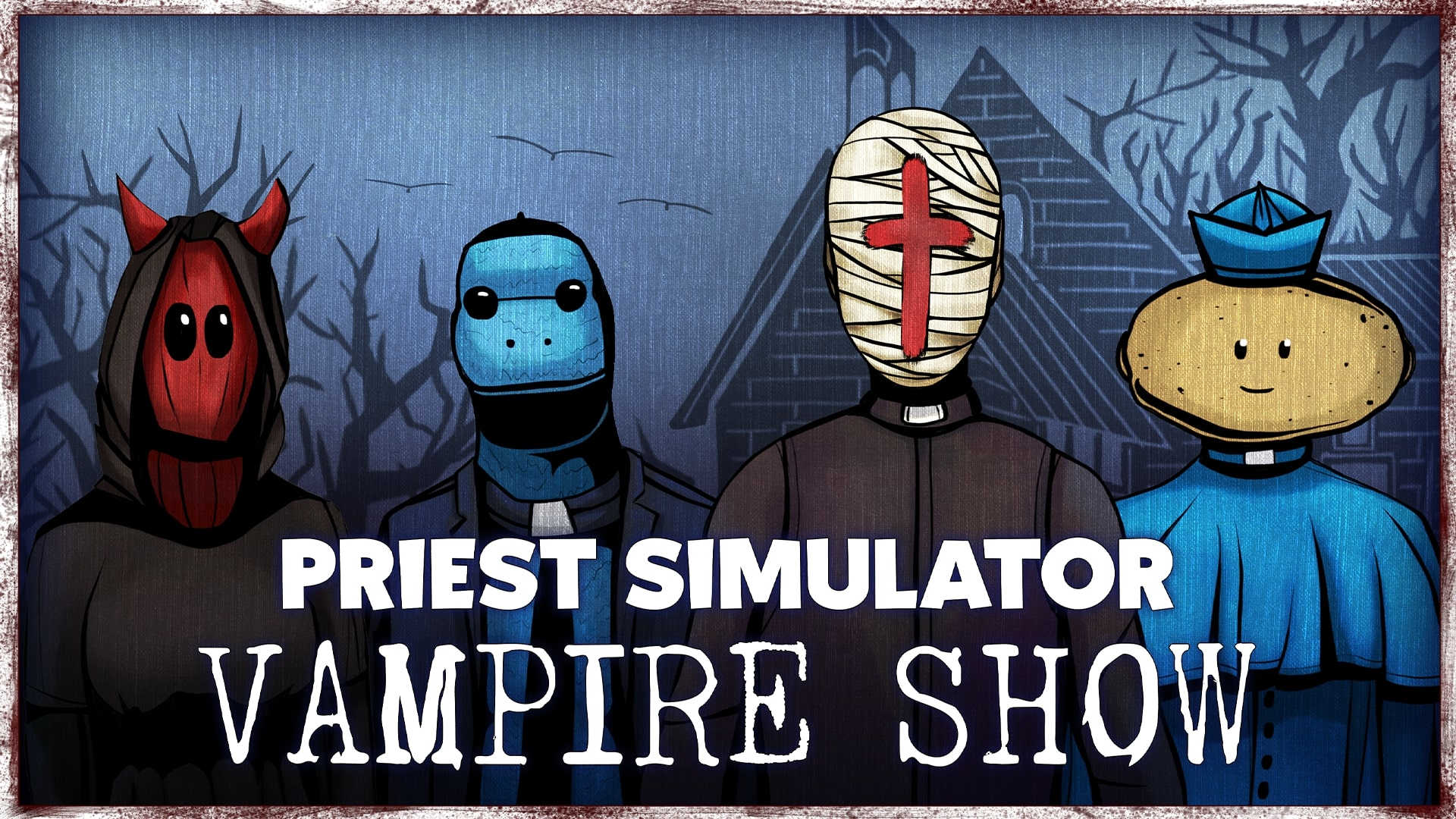 Priest Simulator: Vampire Show