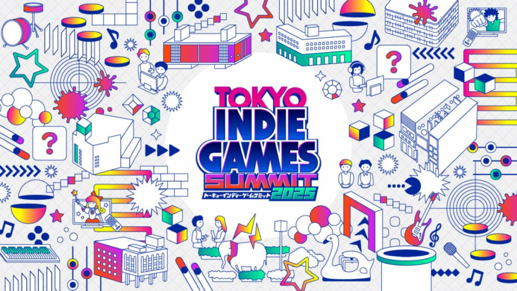 TOKYO INDIE GAMES SUMMIT TOKYO INDIE GAMES SUMMIT 2025