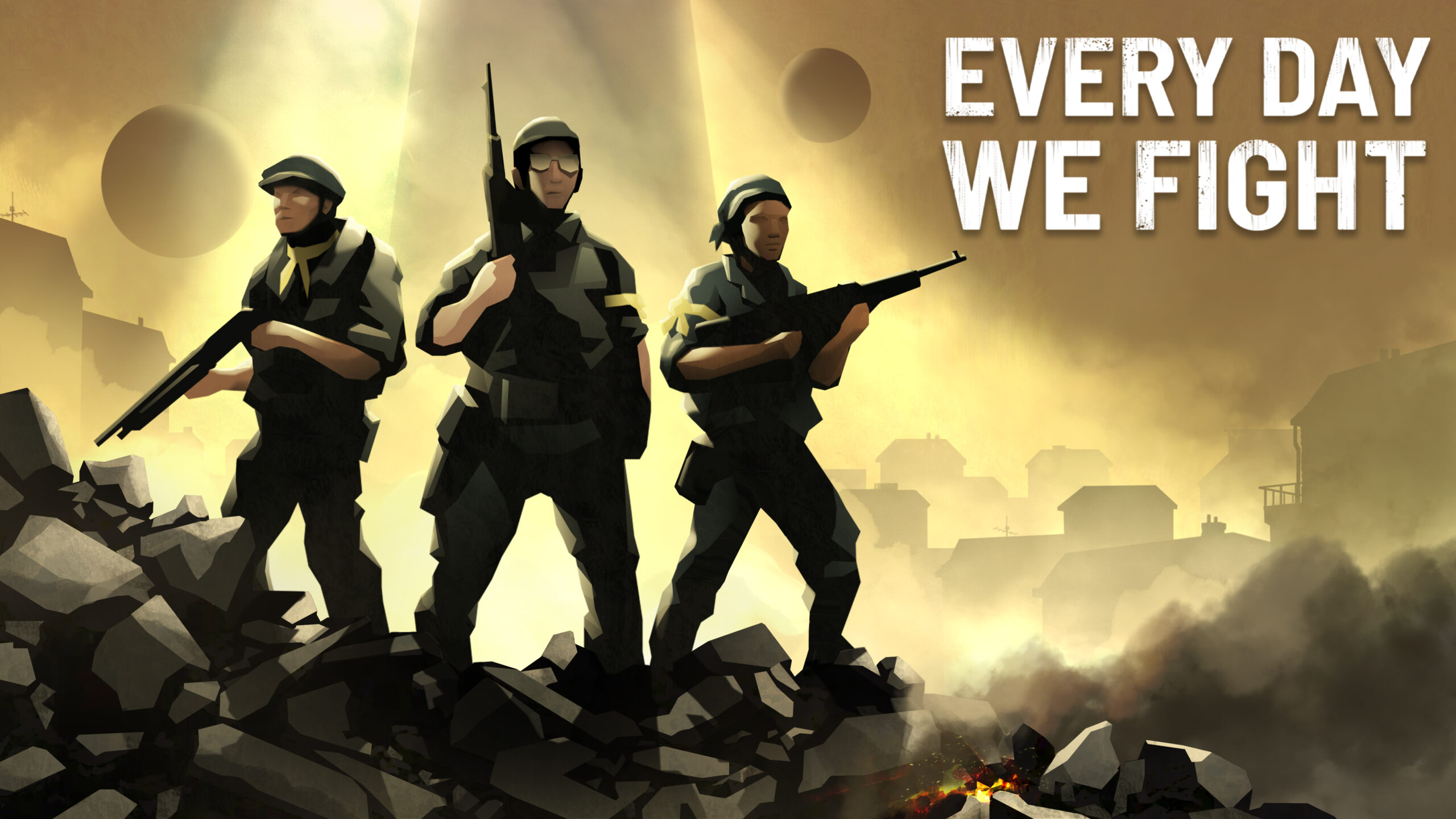 Every Day We Fight