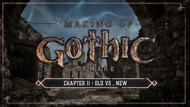 Gothic 1 Remake