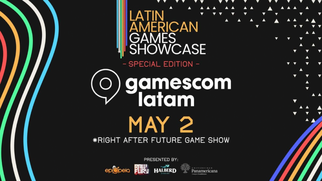 Latin American Games Showcase Latin American Games Showcase